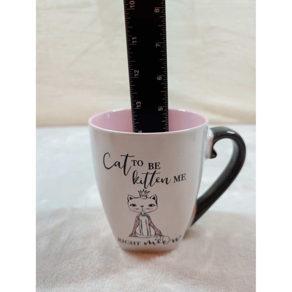 Cat To Be Kitten Me Right Meow Coffee Mug Pink Interior Queen Graphic White Blk - Picture 7 of 7